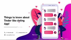 Things to know about Tinder like dating App!