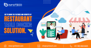 Get to know the features and benefits of a restaurant table booking solution.