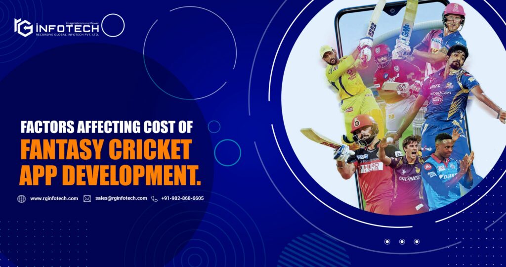 Factors Affecting Cost of Fantasy Cricket App Development.