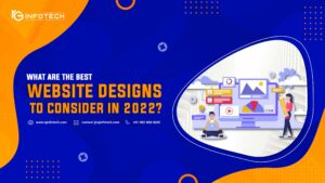 What are the best website design to consider in 2022?