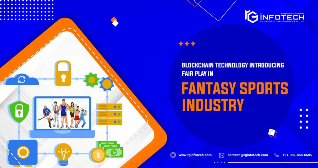 Blockchain Technology introducing Fair Play in Fantasy Sports Industry