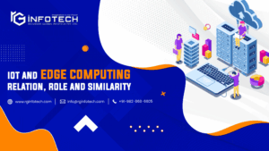 IoT and Edge Computing: Relation, Role and Similarity