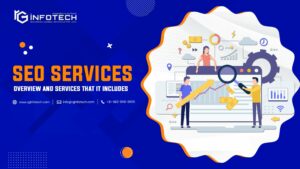 SEO Services: Overview and Services That it Includes