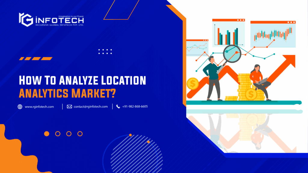 How To Analyze Location Analytics Market?