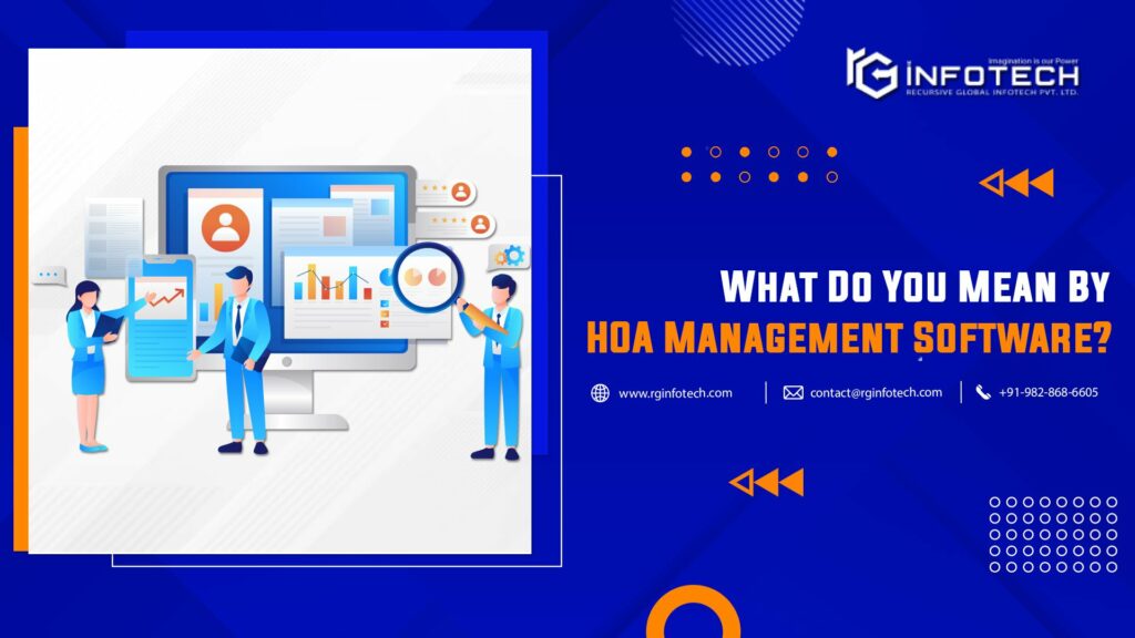 What Do You Mean By HOA Management Software?