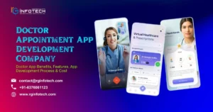 Online Doctor Appointment App Development Process, Benefits, Features and Costs