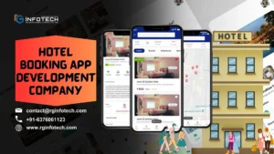 How to Develop A Hotel Booking App? Types, Features, Business Models, Factors, Providers and Cost Estimation