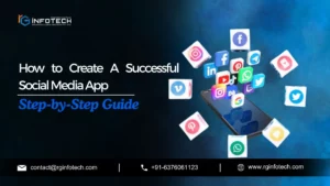 How to Create A Successful Social Media App Like Instagram? (Facebook, Massaging, TikTok)