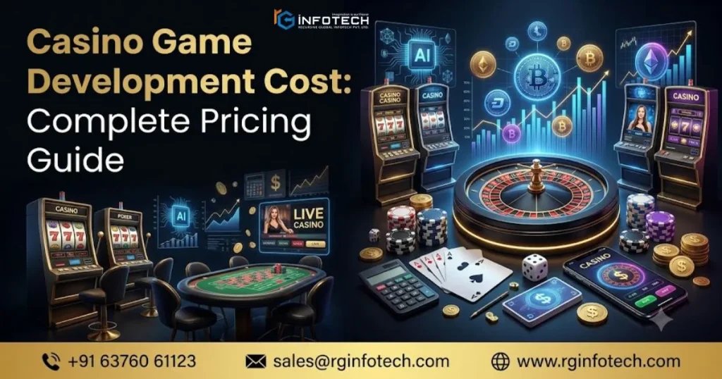 Casino Game Development Cost in 2026: Complete Pricing Guide for Startups & Enterprises