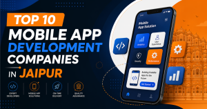 Top 10 Mobile App Development Companies in Jaipur 2026