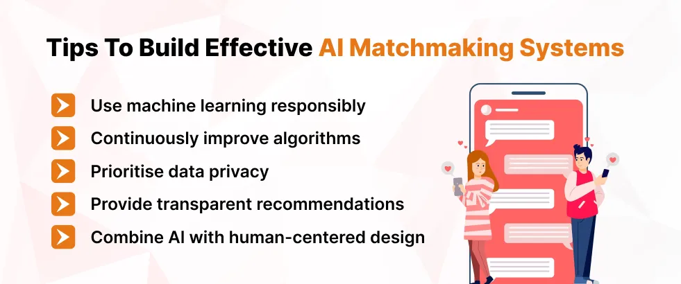 Tips to Build Effective AI Matchmaking Systems