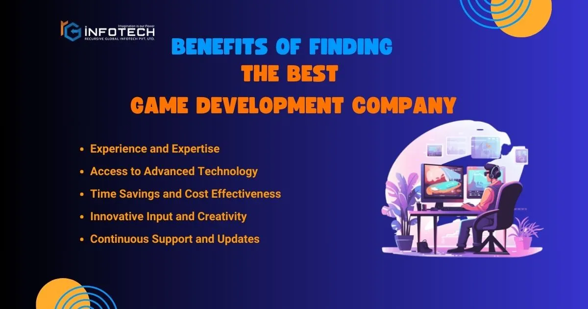Benefits Of Finding The Best Game Development Company