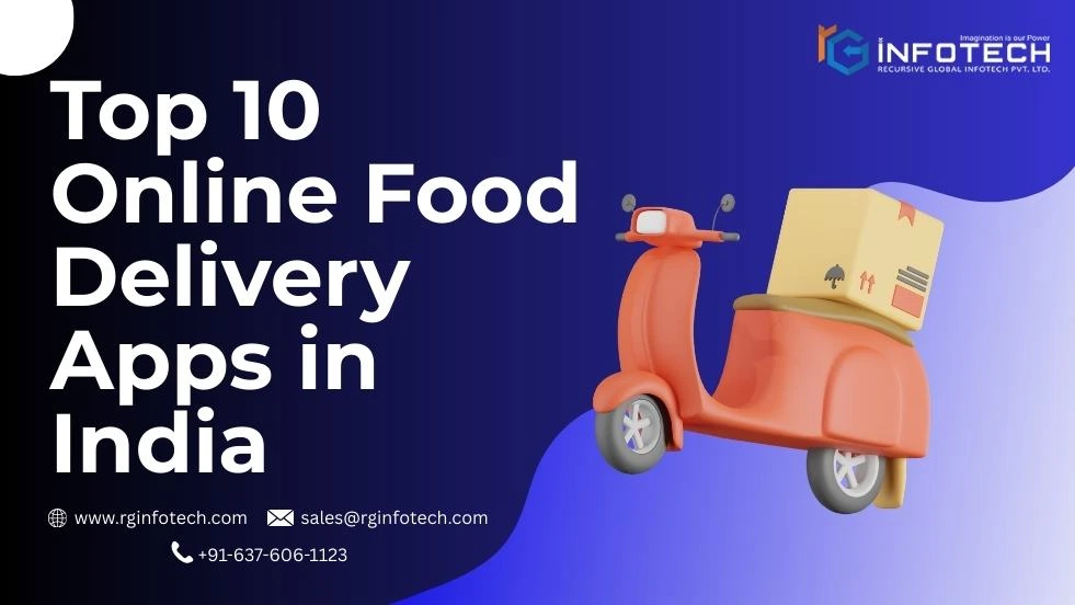 Top 10 Online Food Delivery Apps in India